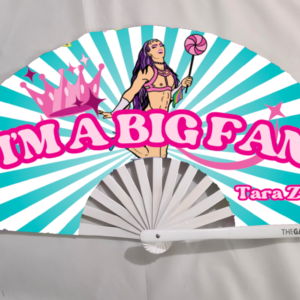 I'M A BIG FAN - Tara Zann Clack Fan