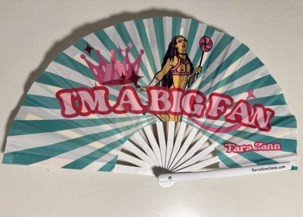 I'M A BIG FAN - Tara Zann Clack Fan - Image 2